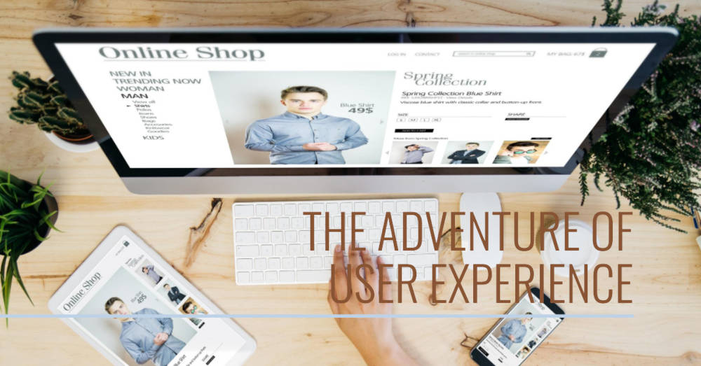 The Adventure of User Experience